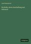 Josef Rodenstock: Die Brille, deren Anschaffung und Gebrauch, Buch