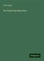 Ernst Engel: Der Werth des Menschen, Buch
