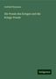 Gotthelf Huyssen: Die Poesie des Krieges und die Kriegs-Poesie, Buch