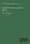 O. Schlömilch: Zeitschrift für Mathematik und Physik, Buch