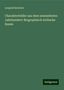 Leopold Katscher: Charakterbilder aus dem neunzehnten Jahrhundert: Biographisch-kritische Essais, Buch