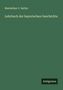 Maximilian V. Sattler: Lehrbuch der bayerischen Geschichte, Buch