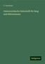 C. Von Ernst: Ernst, C: Oesterreichische Zeitschrift für Berg und Hüttenw, Buch