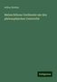 Arthur Richter: Melanchthons Verdienste um den philosophischen Unterricht, Buch