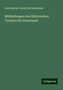 Historischer Verein Für Steiermark: Mittheilungen des Historischen Vereines für Steiermark, Buch