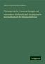 Johann Karl Friedrich Zöllner: Zöllner, J: Photometrische Untersuchungen mit besonderer Rüc, Buch