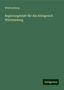 Württemberg: Regierungsblatt für das Königreich Württemberg, Buch