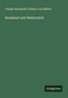Joseph Alexander Freiherr Von Helfert: Russland und Oesterreich, Buch