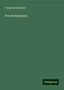 Friedrich Friedrich: Friedrich, F: Pereat Napoleon, Buch