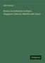 Adolf Bastian: Bastian, A: Reisen im indischen Archipel, Singapore, Batavia, Buch