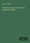 Friedrich Müller: Über den Ursprung der Schrift der malayischen Völker, Buch