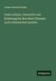 Johann Heinrich Plath: Ueber Schule, Unterricht und Erziehung bei den alten Chinesen nach chinesischen Quellen, Buch
