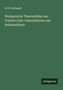 W. G. Gotthardi: Weimarische Theaterbilder aus Goethe's Zeit: Ueberliefertes und Selbsterlebtes, Buch