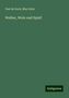 Paul De Kock: Weiber, Wein und Spiel!, Buch