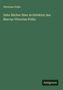 Vitruvius Pollio: Zehn Bücher über Architektur des Marcus Vitruvius Pollio, Buch