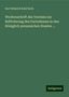 Karl Heinrich Emil Koch: Wochenschrift des Vereines zur Beförderung des Gartenbaues in den Königlich preussischen Staaten ..., Buch