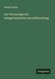 Georg Curtius: Zur Chronologie der indogermanischen Sprachforschung, Buch
