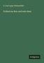 E. Graf Lippe-Weissenfeld: Fridericus Rex und sein Heer, Buch