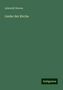 Lebrecht Dreves: Lieder der Kirche, Buch