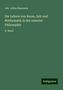Joh. Julius Baumann: Die Lehren von Raum, Zeit und Mathematik in der neueren Philosophie, Buch