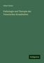 Albert Reder: Reder, A: Pathologie und Therapie der Venerischen Krankheite, Buch