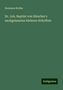 Hermann Rolfus: Rolfus, H: Dr. Joh. Baptist von Hirscher's nachgelassene kle, Buch