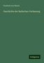 Friedrich Von Weech: Weech, F: Geschichte der Badischen Verfassung, Buch