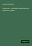 Friedrich Ueberweg: Ueberweg, F: System der Logik und Geschichte der logischen L, Buch