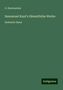 G. Hartenstein: Hartenstein, G: Immanuel Kant's Sämmtliche Werke, Buch