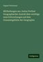August Petermann: Petermann, A: Mittheilungen aus Justus Perthes' Geographisch, Buch