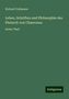 Richard Volkmann: Volkmann, R: Leben, Schriften und Philosophie des Plutarch v, Buch