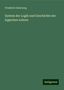 Friedrich Ueberweg: Ueberweg, F: System der Logik und Geschichte der logischen L, Buch