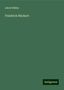 Jakob Mähly: Friedrich Rückert, Buch