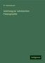 W. Wattenbach: Anleitung zur Lateinischen Palaeographie, Buch