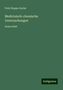 Felix Hoppe-Seyler: Hoppe-Seyler, F: Medicinisch-chemische Untersuchungen, Buch