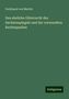 Ferdinand Von Martitz: Martitz, F: Das eheliche Güterrecht des Sachsenspiegels und, Buch