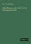 Peter Theophil Riess: Riess, P: Abhandlungen zu der Lehre von der Reibungselektric, Buch