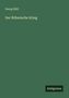 Georg Hiltl: Der Böhmische Krieg, Buch