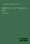 Karl August Varnhagen Von Ense: Ense, K: Tagebücher von K.A. Varnhagen von Ense, Buch