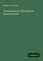 Wenzel Von Linhart: Linhart, W: Compendium der chirurgischen Operationslehre, Buch