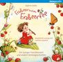Stefanie Dahle: Erdbeerinchen Erdbeerfee. Ein lustiges Froschkonzert und andere Vorlesegeschichten, CD
