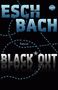 Andreas Eschbach: Black*Out (1), Buch