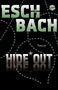 Andreas Eschbach: Hide*Out, Buch