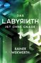 Rainer Wekwerth: Das Labyrinth (3). Das Labyrinth kennt keine Gnade, Buch