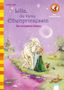 Stefanie Dahle: Lilia, die kleine Elbenprinzessin. Das verzauberte Einhorn, Buch