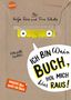 Katja Frixe: Ich bin (d)ein Buch, hol mich hier raus! Vorsicht: Hier spukt ein Buch, Buch