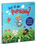 Judith Bär: Wer ist der Pupskönig? Ein Soundbuch mit Vibrationen, Buch
