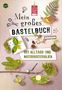 Sandra Willauer: Mein großes Bastelbuch mit Alltags- und Naturmaterialien, Buch, Buch