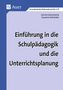 Gernot Gonschorek: Einführung in die Schulpädagogik und die Unterrichtsplanung, Buch