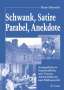 Hans Heinrich: Schwank, Satire, Parabel, Anekdote, Buch